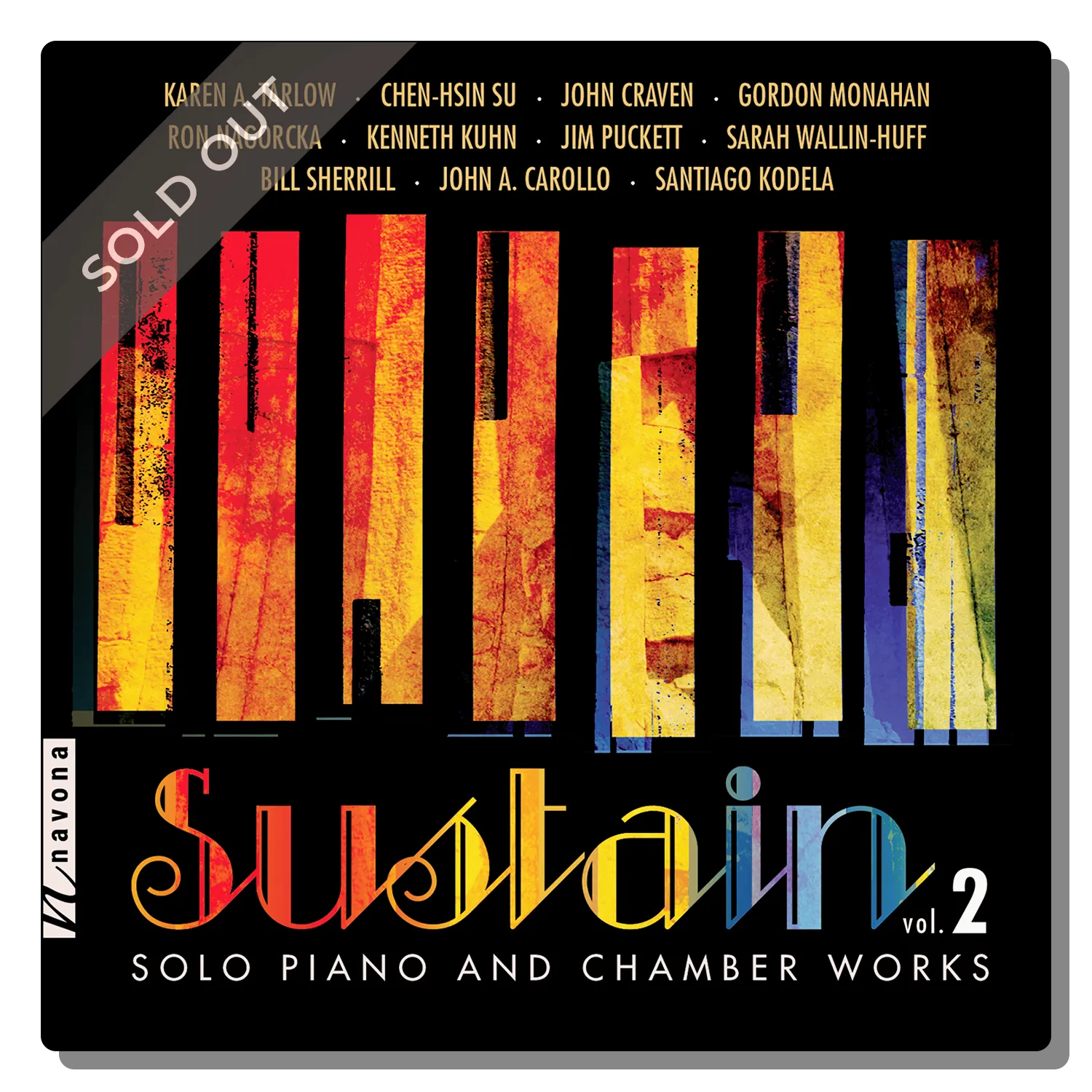Album cover for Sustain, Vol. 2 – Solo Piano and Chamber Works featuring colorful vertical abstract piano-key motifs on a black background with a “Sold Out” ribbon overlay and Navona Records branding.